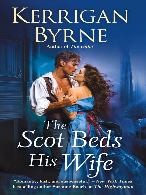 Title details for The Scot Beds His Wife by Kerrigan Byrne - Wait list